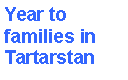 Подпись: Year to families in Tartarstan